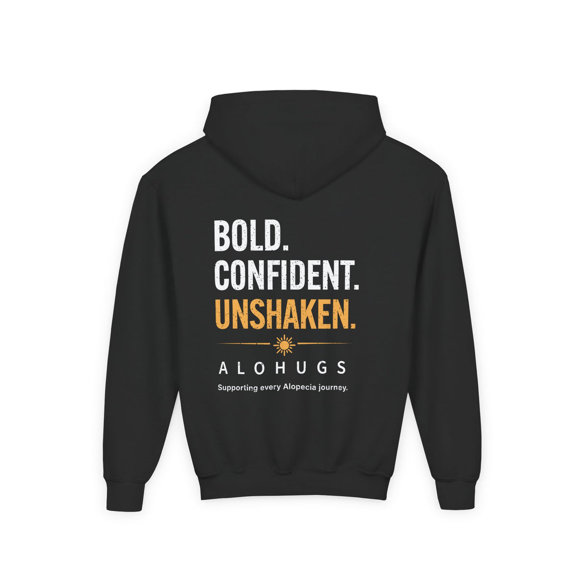 Alohugs Youth Hoodie — "Bold. Confident. Unshaken"