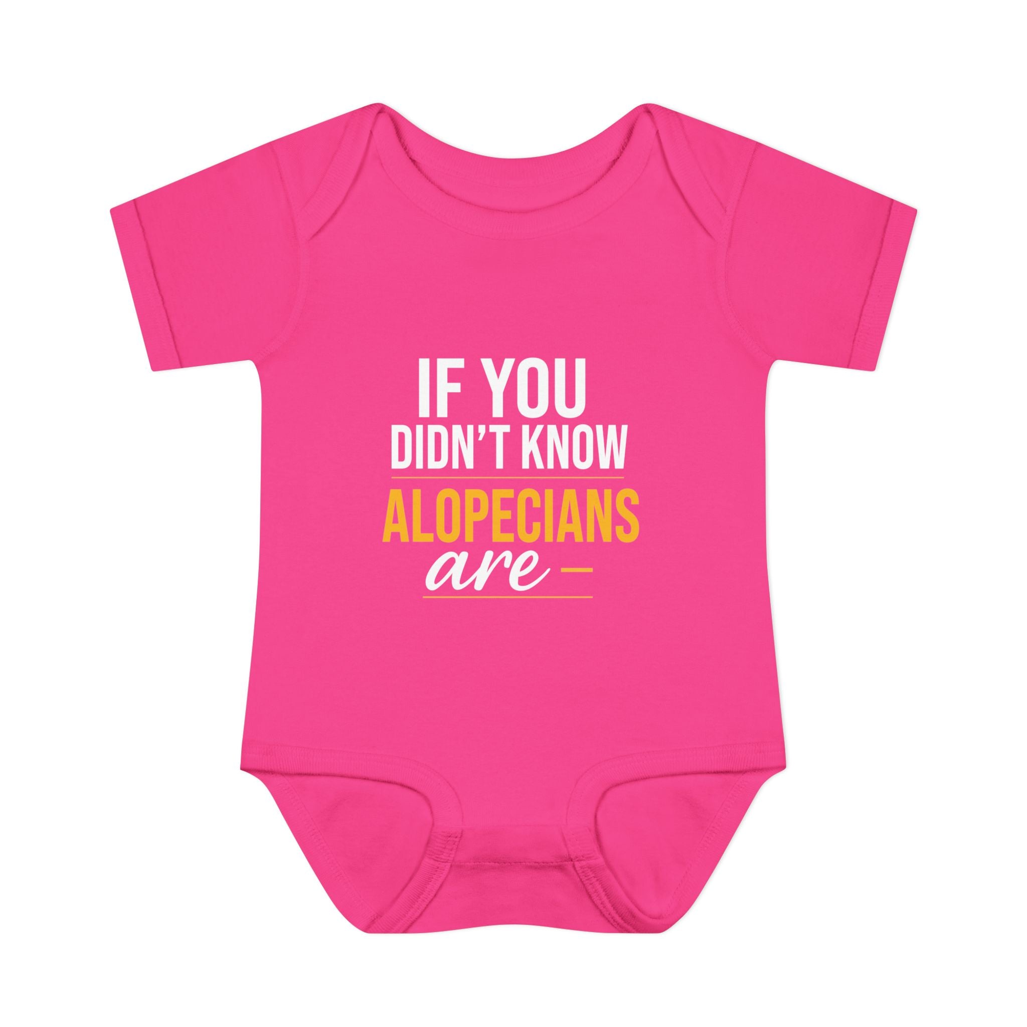 If You Didn't Know - Alopecia Awareness Infant Onesie