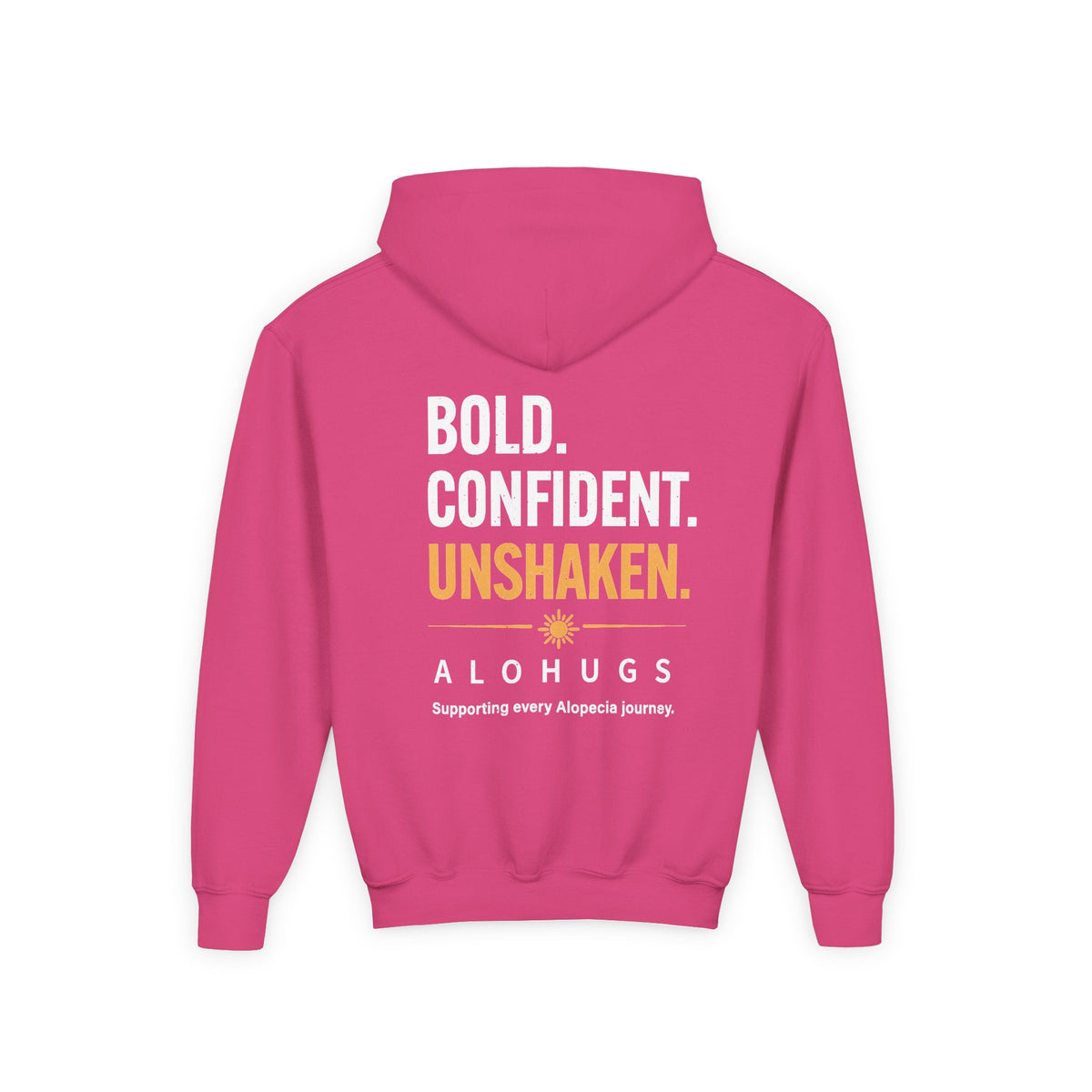 Alohugs Youth Hoodie — "Bold. Confident. Unshaken"