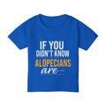 If You Didn't Know - Alopecia Awareness Toddler T-shirt